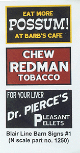 Blair Line 1250 Barn Sign Decals Set #1 - Eat More Possum Chew Redman Dr. Pierce N Scale