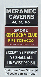 Blair Line 1253 Barn Sign Decals Set #4 - Meramac Caverns Except Ye Repent Kentucky Club N Scale