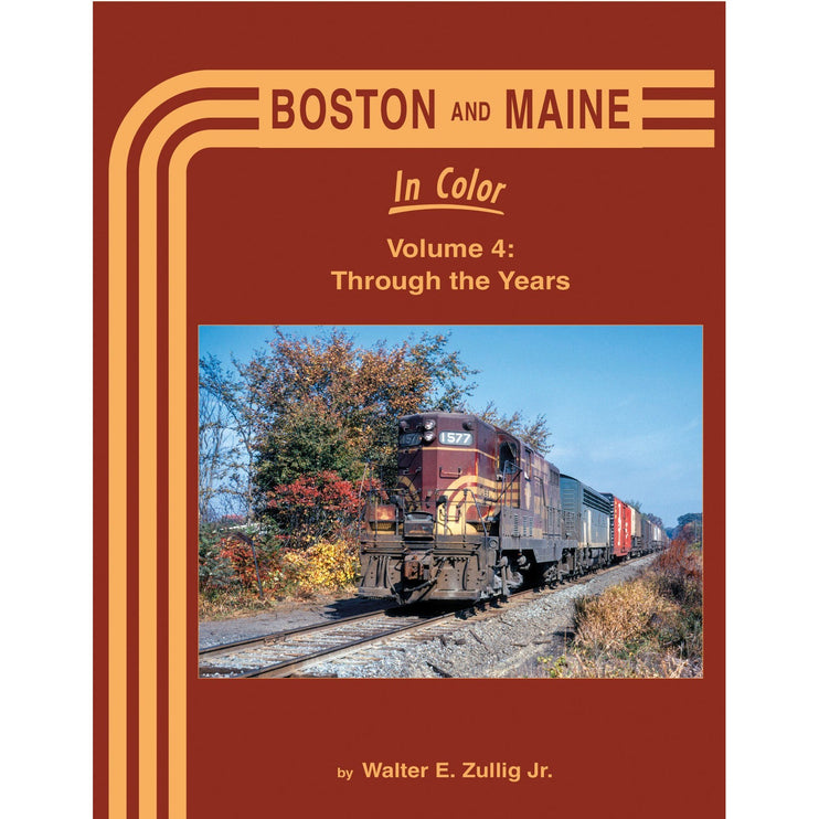 Morning Sun Books Boston and Maine In Color Volume 4: Through the Years