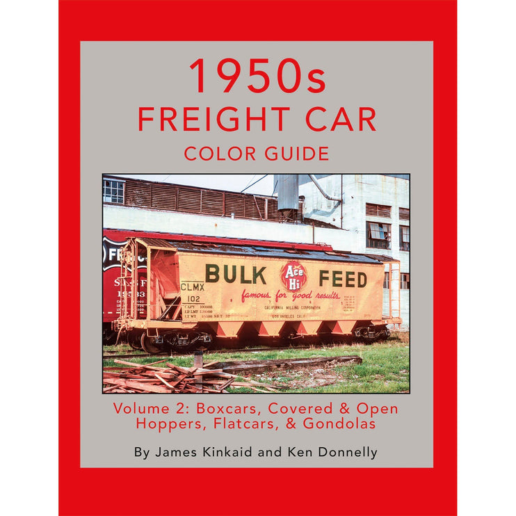 Morning Sun Books 1950s Freight Car Color Guide Volume 2: Boxcars, Covered & Open Hoppers, Flatcars, & Gondolas