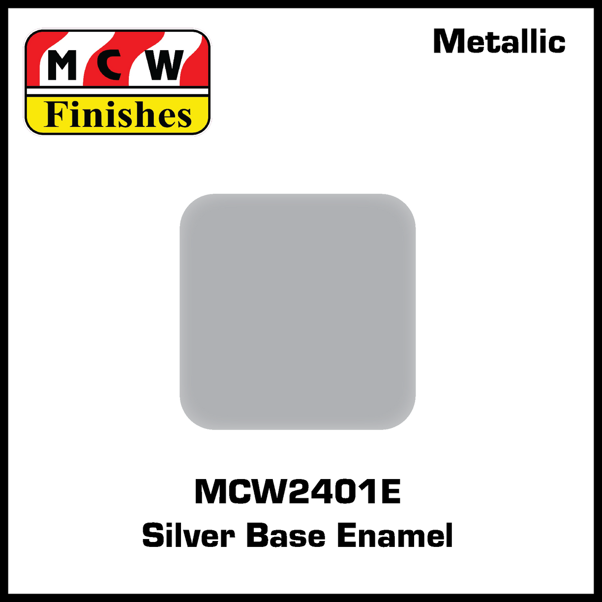 MCW Finishes 2401E Silver Base Enamel