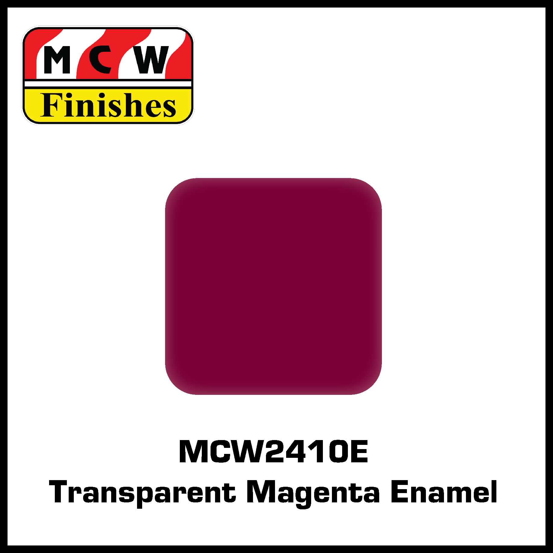MCW Finishes 2410E Transparent Magenta Enamel