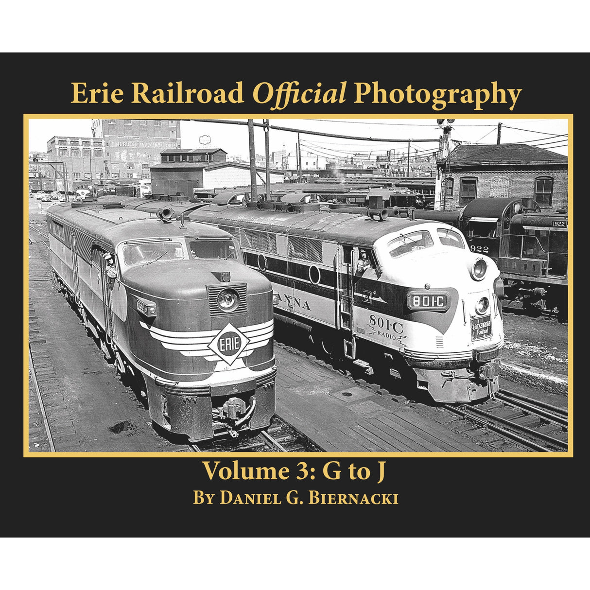 Morning Sun Books Erie Railroad Official Photography Volume 3: G to J (Softcover)