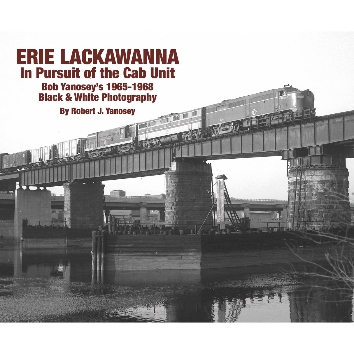 Morning Sun Books Erie Lackawanna In Pursuit of the Cab Unit (Softcover)