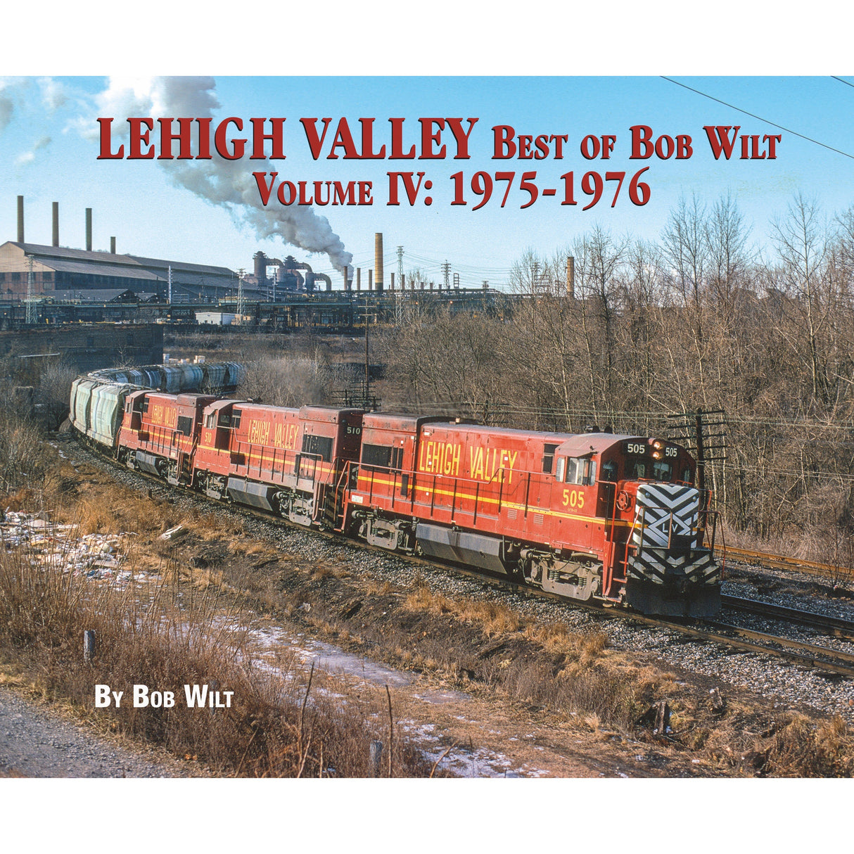 Morning Sun Books Lehigh Valley Best of Bob Wilt Volume IV (Softcover)