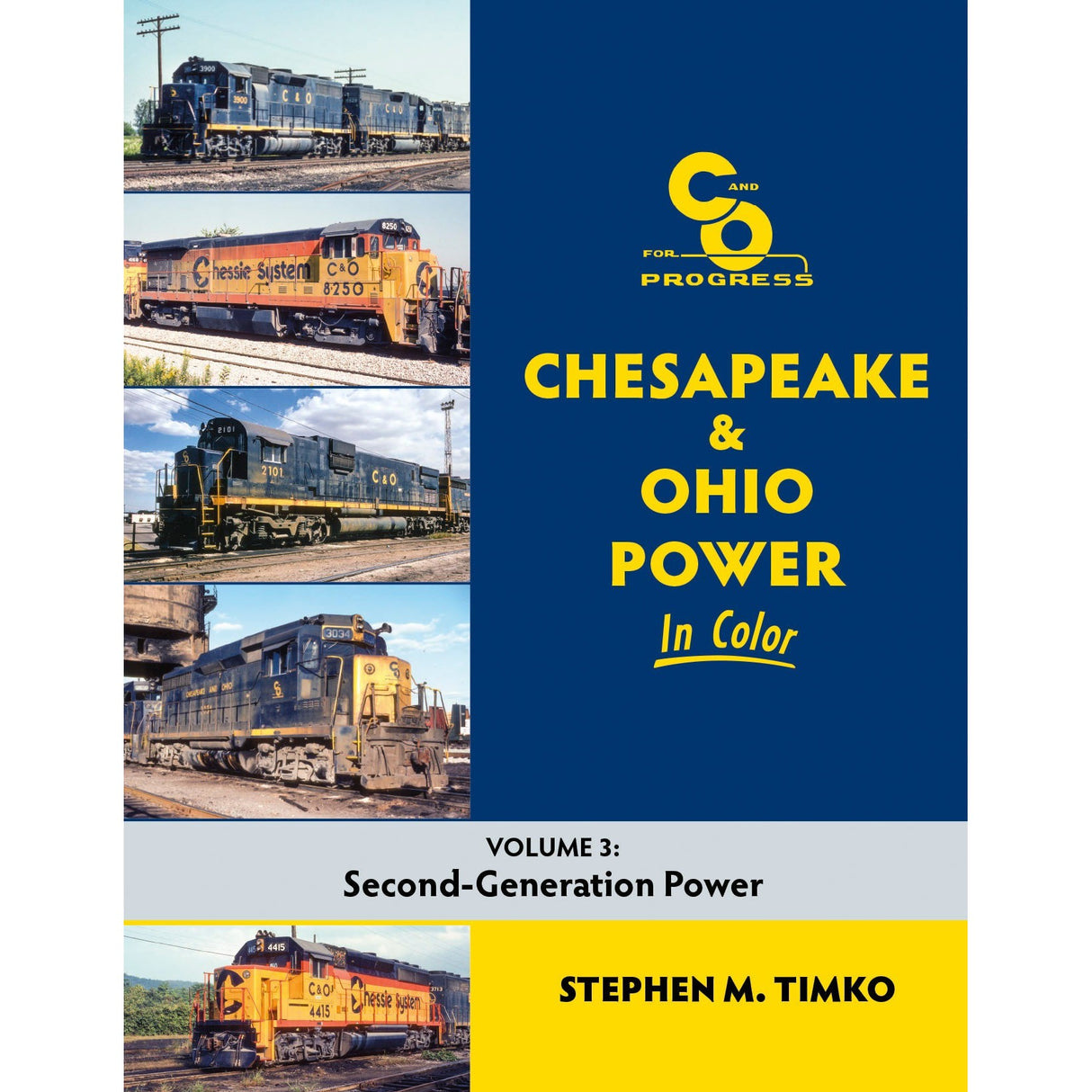 Morning Sun Books Chesapeake & Ohio Power In Color Volume 3: Second-Generation Power