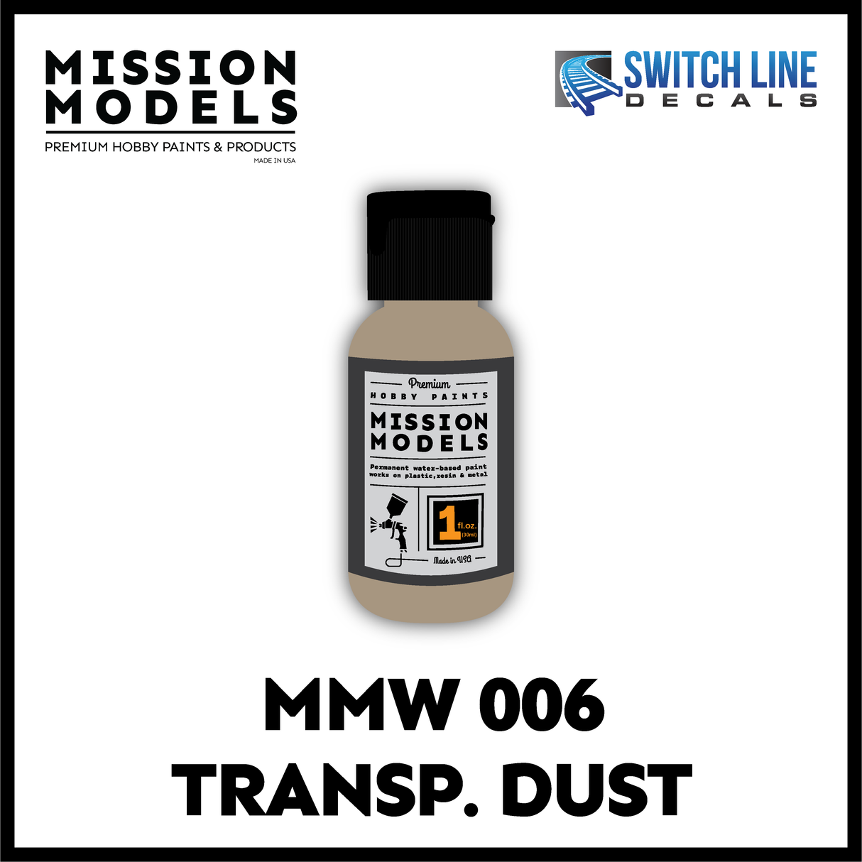 Mission Models Paint Transparent Dust 1 1oz