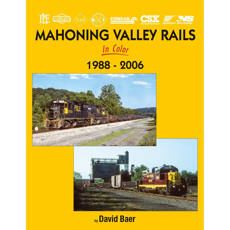 Morning Sun Books Mahoning Valley Rails In Color 1988-2006