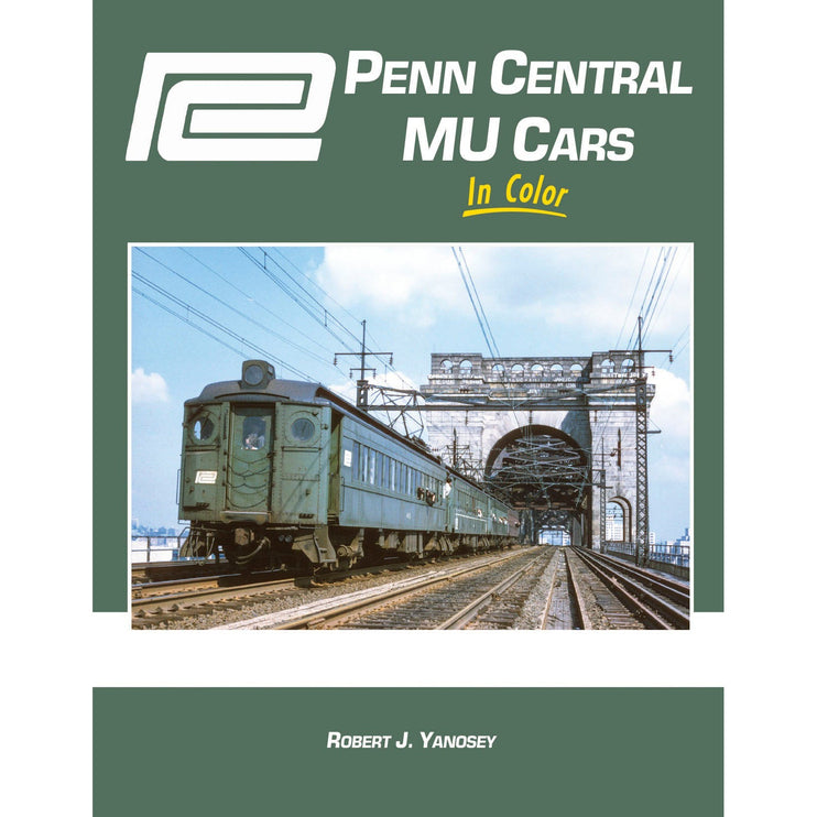 Morning Sun Books Penn Central MU Cars In Color