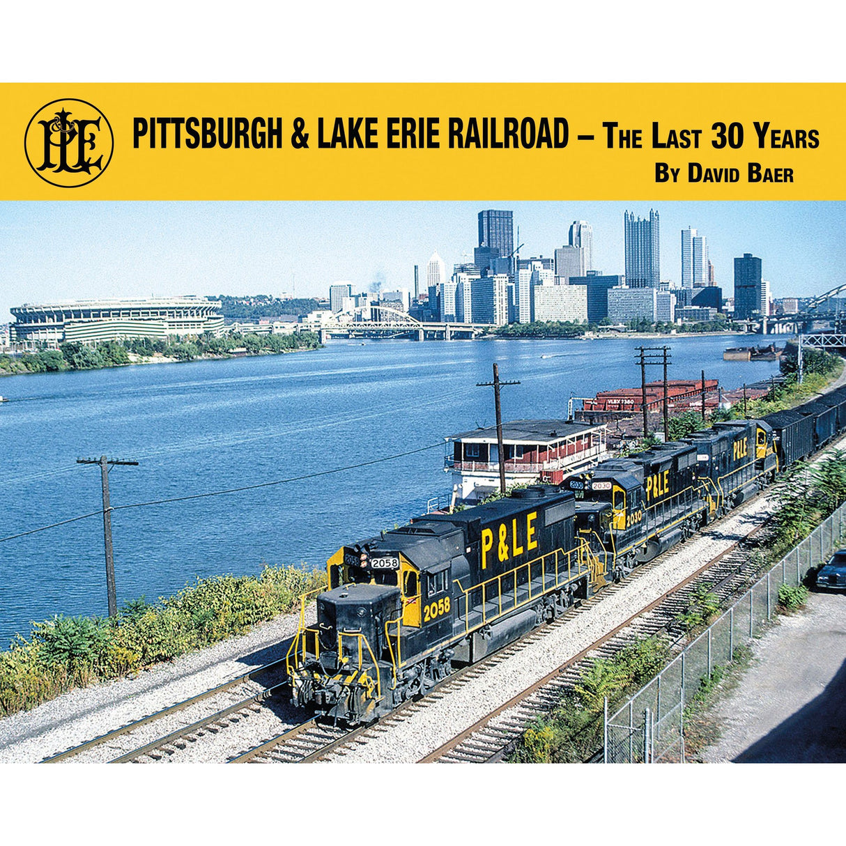 Morning Sun Books Pittsburgh & Lake Erie Railroad - The Last 30 Years (Softcover)